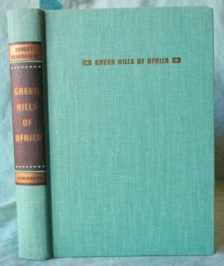 1966 Green Hills Of Africa By Ernest Hemingway Hardcover