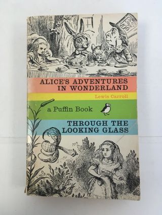 Vintage Puffin Book 1973 Alice In Wonderland Lewis Carroll Looking Glass