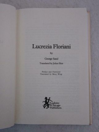George Sand LUCREZIA FLORIANI 1985 Academy Chicago Publishers EKER Translation 4