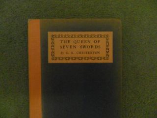 G K Chesterton ‘the Queen Of The Seven Swords’ First Edition 1926