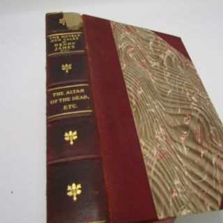 The Novels And Tales Of Henry James Vol Xvii The Altar Of The Dead 1909