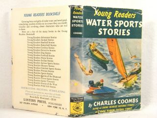 Young Readers Water Sports Stories By Charles Coombs 1952 Hc Dj Good Cond.