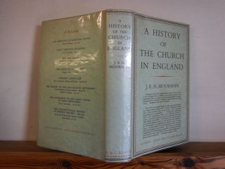A History Of The Church In England By J R H Moorman Hb In Dw 1961