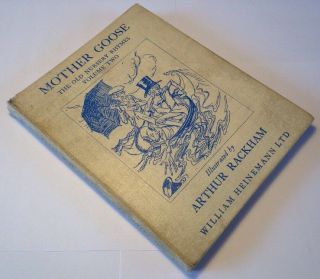 Mother Goose: The Old Nursery Rhymes,  Volume Two.  Rackham,  Arthur 1952 Heineman