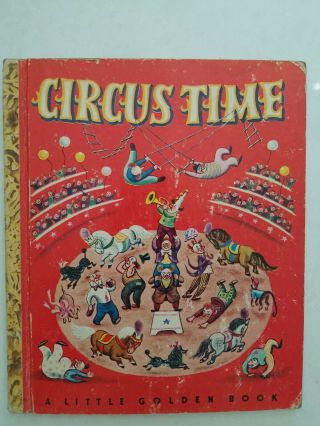 Circus Time 31,  Little Golden Book,  1948,  Marion Conger,  Tibor Gergely