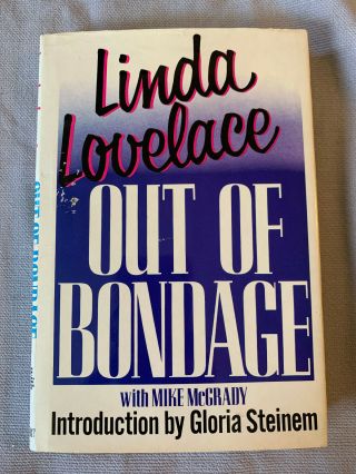 Linda Lovelace Autographs " Out Of Bondage " Deep Throat Star 1986 Signed Memoir
