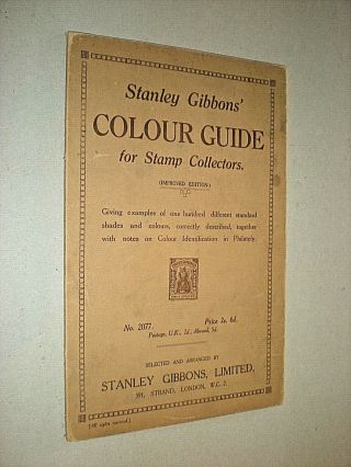 Stanley Gibbons Colour Guide For Stamp Collectors.  Circa 1930s Booklet.