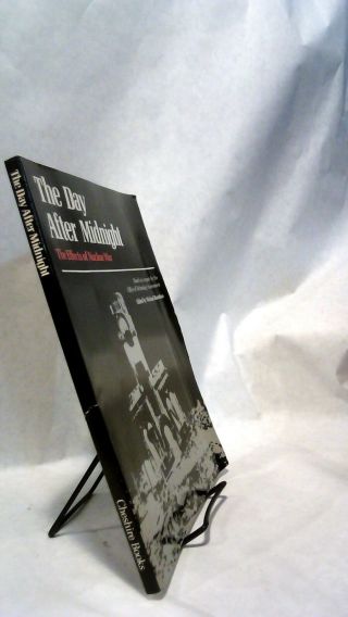 Michael Riordan / The Day After Midnight The Effects Of Nuclear War 1st Ed 1982