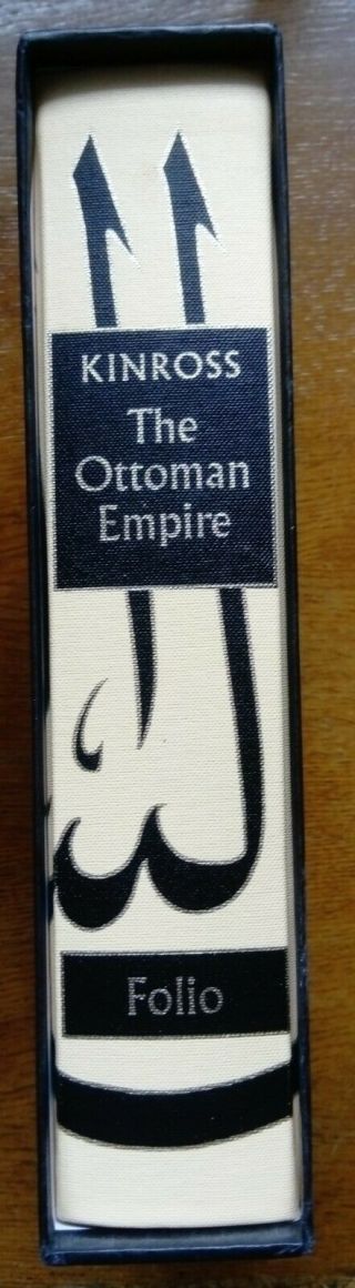 The Ottoman Empire From The Folio Society 2003 By Lord Kinross Turkish History