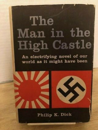 " The Man In The High Castle " By Phiip K.  Dick,  1962 Edition