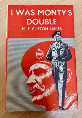 I Was Monty’s Double By M E Clifton James Popular Book Club 1957