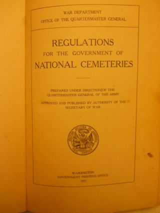 REGULATIONS FOR THE GOVERNMENT OF NATIONAL CEMETERIES (WAR DEPARTMENT) 1911 3