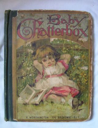 Baby Chatterbox,  1883 Edition,  Steel Etchings Of Children,  Collectible