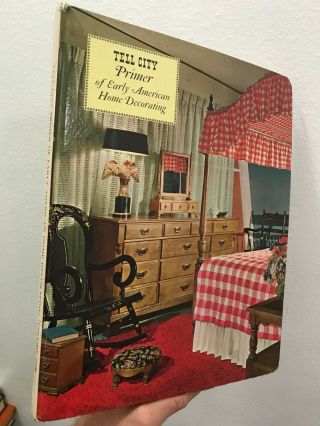 Tell City Primer Of Early American Home Decorating Krauss 1965 Hardcover