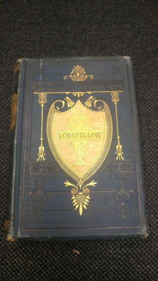 Hardcover 1885 Early Poems Of Henry Wadsworth Longfellow 318 Pages