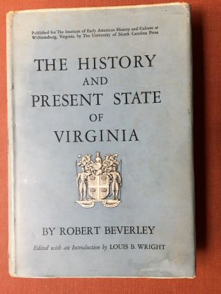 Robert Beverley,  Edited / The History And Present State Of Virginia 1947