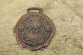 Antique Vintage Watch Fob - West Penn Traction W.  P.  Co 148