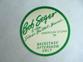 Vintage 1986 Bob Seger American Storm Tour Backstage Pass Cloth Sticker