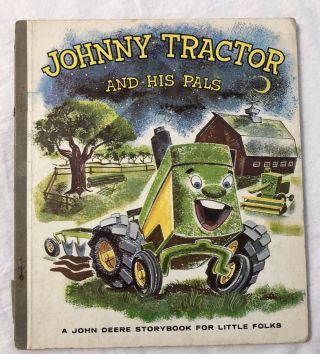 Vintage 1958 John Deere Johnny Tractor And His Pals Children 