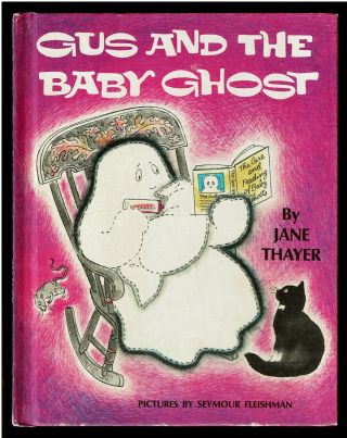 Gus And The Baby Ghost Jane Thayer Vintage Children 