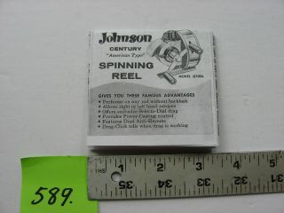 589) Old Vintage Johnson Century 100a Fishing Reel Insert For Information.