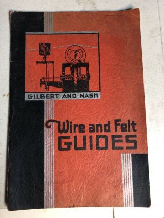 Vintage 1900’s Gilbert & Nash Paper Machinery Wire Felt Guides Book - Ad Inserts 2