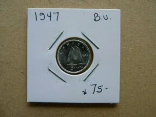 Vintage Canada 10 Cent Silver 1947 Value 75.  00 Y1157