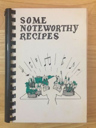 Some Noteworthy Recipes Cookbook Fundraiser Decatur,  Ga Civic Chorus Vintage