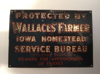 Vintage Protected By Wallaces Farmer Iowa Homestead Reward Sign