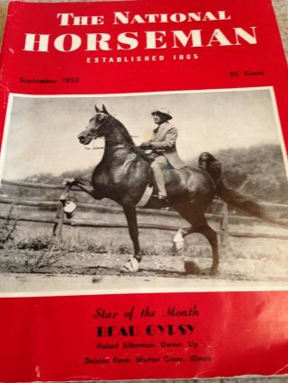 Saddlebred Vintage National Horseman September,  1952 Don Harris As " Amateur " Wow