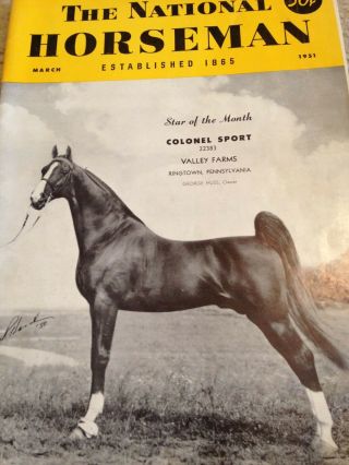 Saddlebred Vintage National Horseman Mar.  1951 Grand Old Treasure Greyhound
