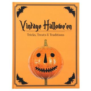 Vintage Halloween - Tricks,  Treats & Traditions.  A Boutique Art Book