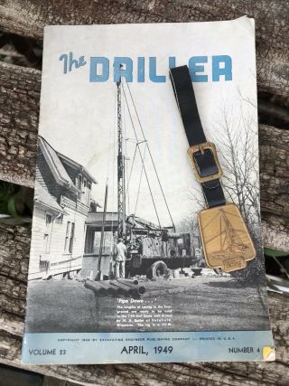 Vintage Oil Drilling Bucyrus Erie Watch Fob & The Driller