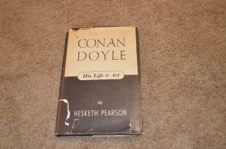 Vintage Conan Doyle His Life And Art Hesketh Pearson 1943 Hardcover Book