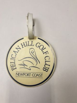 Vintage Pelican Hill Golf Club Bag Tag Newport Coast Pga