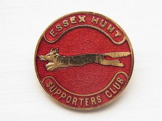 Hunting Essex Hunt Supporters Club Vintage Badge