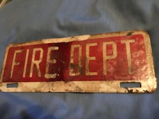 Rare Vintage Tag License Plate Topper Generic Fire Department Dept Automobile