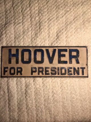 Hoover For President Old License Plate Attachment 1928 Campaign Vtg Car Tag
