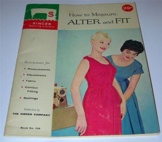 Vintage1960 Singer (how To Alter And Fit Instruction Booklet