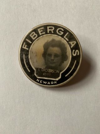 Vintage Fiberglas Company Employee Badge Newark Ohio