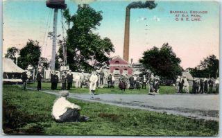1912 Vintage Ohio Postcard " Baseball Grounds At Elk Park,  C&e Line " Hand - Colored