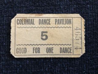 Vintage Colonial Dance Pavilion Ticket Put In Bay Cedar Point Sandusky Oh Rare