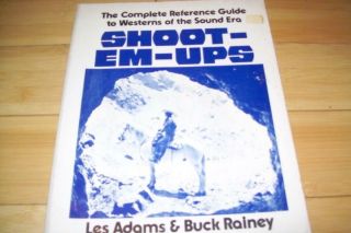 Shoot - Em - Ups Complete Reference Guide To Westerns Movies Vintage