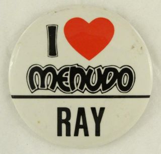 Vintage Souvenir Music Pinback Button I Love Menudo - Ray 3 "