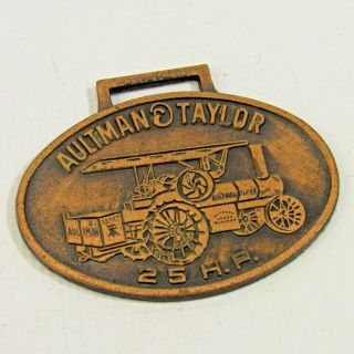 Vintage Aultman & Taylor Tractor Engine Watch Fob Metal 2 " Fob Of The Month 12