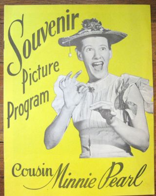 Vintage Souvenir Picture Program Cousin Minnie Pearl W Autographs,  Ex