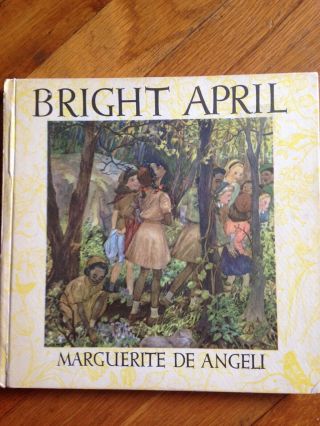 Bright April By Marguerite De Angeli 1946 Vintage Hardcover