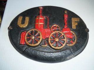 Vintage Cast Iron Uf United Firefighter Insurance Steam Fire Engine Plaque/sign