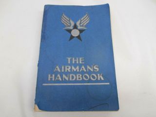 Old Vtg 1949/1954 United States Air Force Guide Book The Air Mans Handbook