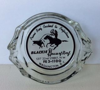 Vintage Blackie’s House Of Beef Advertising Ashtray Glass Washington Dc